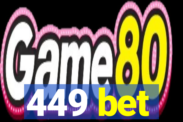 449 bet